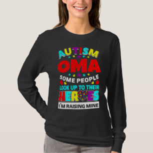 Camiseta Autismo Oma La Gente Busca A Sus Héroes Subiendo L