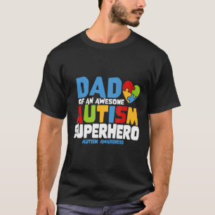 Camiseta Autismo Papá De Un Increíble Autismo De Superhéroe