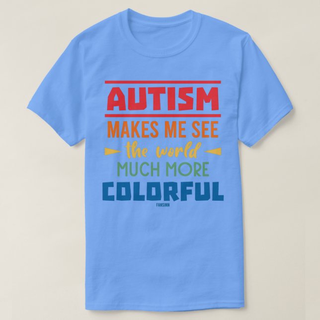 Camiseta Autismo particularmente trastorno de desarrollo (Diseño del anverso)