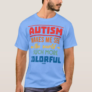 Camiseta Autismo particularmente trastorno de desarrollo