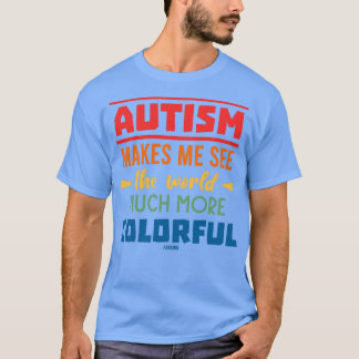 Camiseta Autismo particularmente trastorno de desarrollo