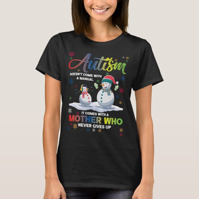 Camiseta Autismo Snowman - Madre que nunca se rinde (Anverso)