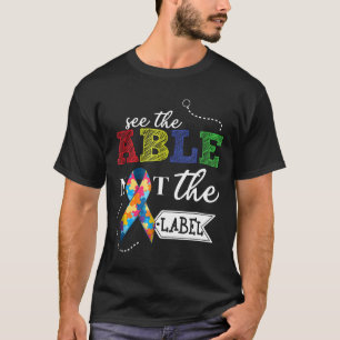Camiseta Autismo-Ver La Capacidad No La Etiqueta Conciencia