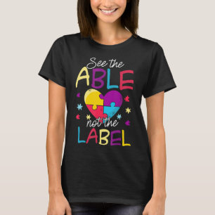 Camiseta Autismo-Ver La Posibilidad De No Ser La Etiqueta D