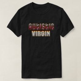 Camiseta Autismo y curiosidad virgen