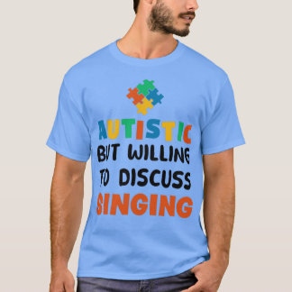 Camiseta Autista pero con ganas de discutir acerca del Auti