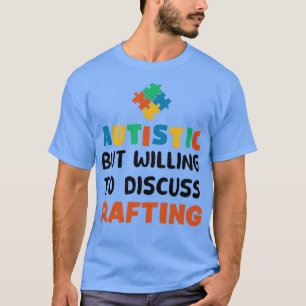 Camiseta Autista pero con ganas de discutir sobre Rafting A
