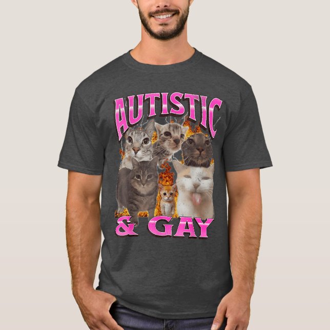 Camiseta Autistic and Gay Funny Cat Meme Bootleg retro (Anverso)