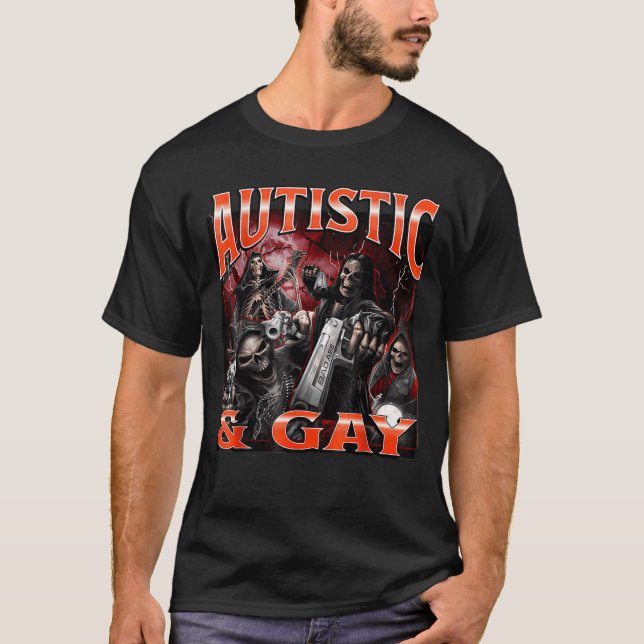Camiseta Autistic And Gay Funny Hard Skeleton Meme Bootleg  (Anverso)