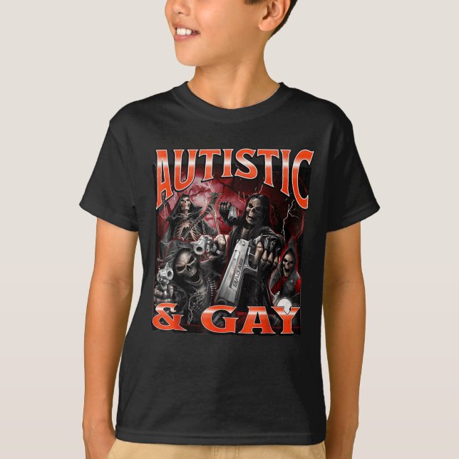 Camiseta Autistic And Gay Funny Hard Skeleton Meme Bootleg  (Anverso)