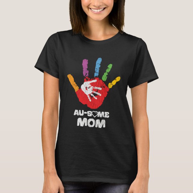 Camiseta Autistic Son Daughter Awesome Mom Autism Awareness (Anverso)