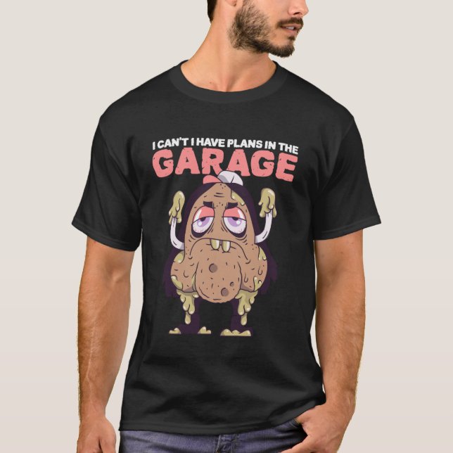 Camiseta Auto Mechanic I Can't I Have Plans in The Garage (Anverso)