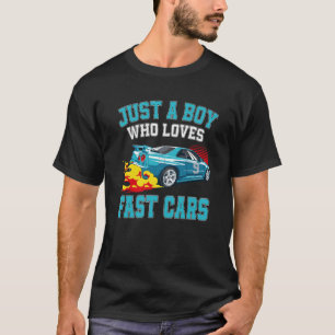 Camiseta Auto rápido Sólo un chico que ama los autos rápido