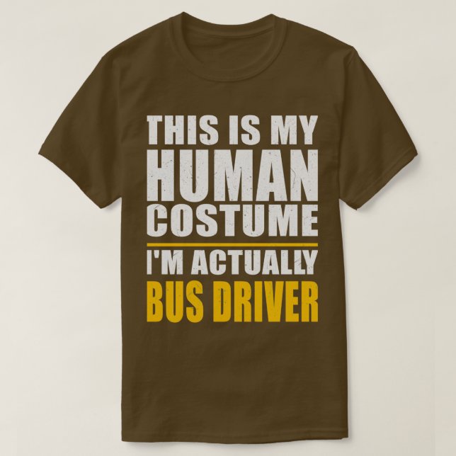 Camiseta Autobús Conductor Costume Autobús Humor Humano (Diseño del anverso)