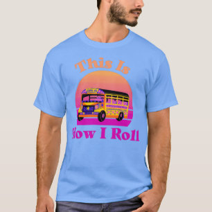 Camiseta Autobús Escolar Así Es Como Pavo El Naranja Y El P