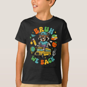 Camiseta Autobús Escolar Mapache Bruh Volvemos Al Colegio P