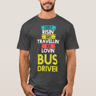 Camiseta Autobús temprano Risin Lovin