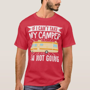 Camiseta Autocaravana Camping Rv Si Puedo Llevar Mi Camper