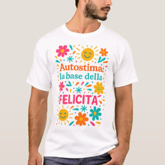 Camiseta Autoestima y felicidad