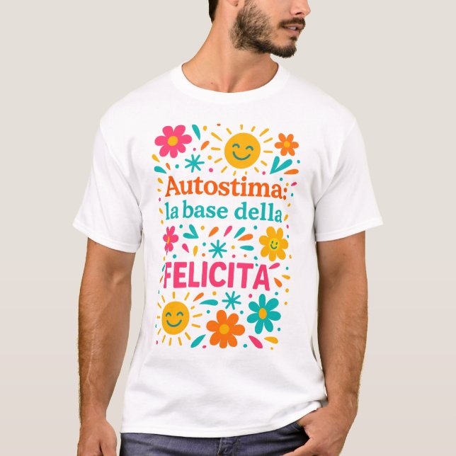 Camiseta Autoestima y felicidad (Anverso)