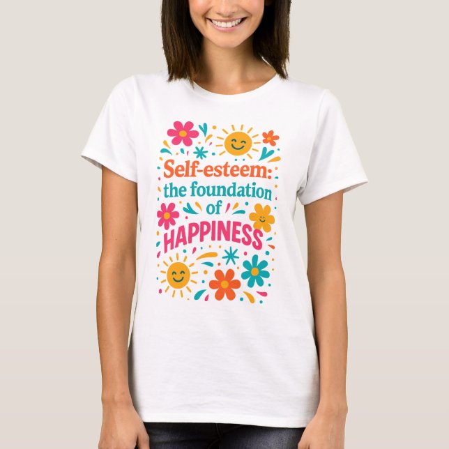 Camiseta Autoestima y felicidad (Anverso)