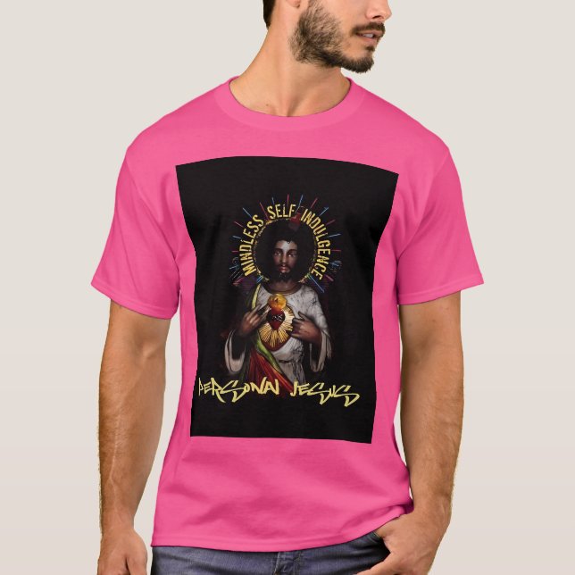 Camiseta Autoindulgencia sin sentido Jesús personal gráfico (Anverso)