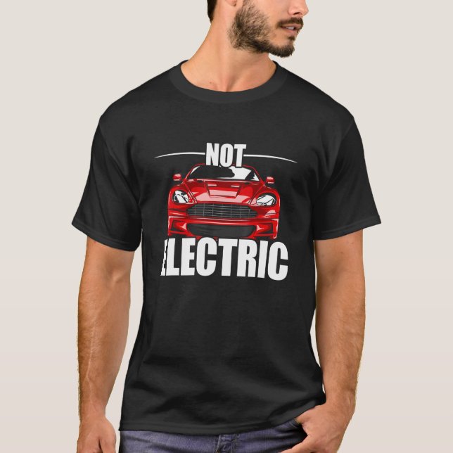Camiseta Automóvil alimentado con gasolina sin autos eléctr (Anverso)