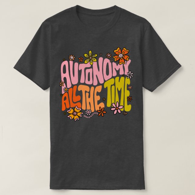 Camiseta Autonomía Todo El Tiempo (Diseño del anverso)