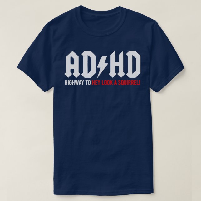 Camiseta Autopista del TDAH para Hey mira a la ardilla 5 (Diseño del anverso)