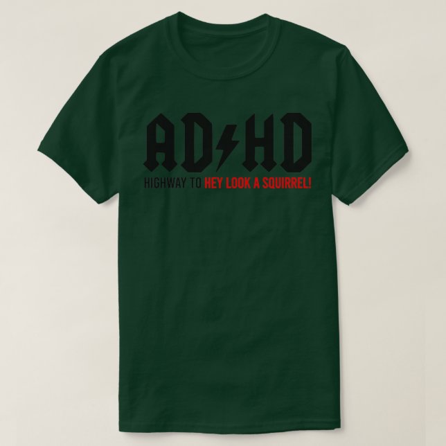 Camiseta Autopista del TDAH para Hey mira a la ardilla 7 (Diseño del anverso)