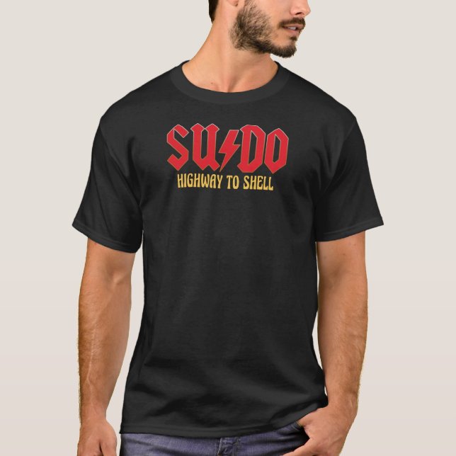 Camiseta Autopista Sudo a Superusuario Shell Linux (Anverso)