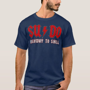 Camiseta Autopista Sudo a superusuario Shell ubuntu linu