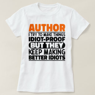Camiseta Autor Intento Hacer Que Las Cosas Sean Divertidas.