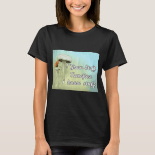 Camiseta Autor Verde Creco Cosas Por Lo Tanto Conozco Cosas