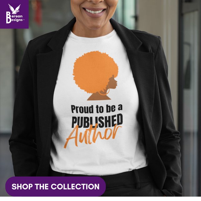 Camiseta AUTORA PUBLICADA DE AfroQueen ORGULLOSA NEGRA (Black woman wearing Proud to be a Published Author T-shirt featuring afro queen. Shop the collection)