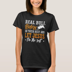 Camiseta Autores De Toros Reales Hacen Su Mejor Rodeo Bull 