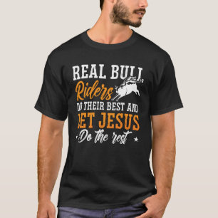 Camiseta Autores De Toros Reales Hacen Su Mejor Rodeo Bull 