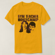 Camiseta Autotitulada de Gym Teacher Bootcamp