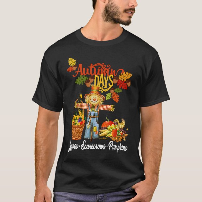 Camiseta Autumn Days Leaves Scarecrows Pumpkins Fall Thanks (Anverso)