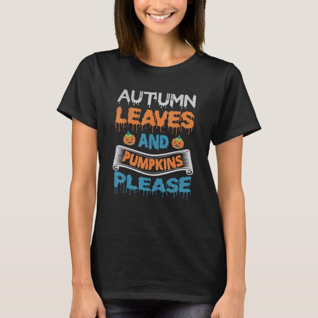Camiseta Autumn Leave Pumpkin Please   Halloween Costume Pa (Anverso)