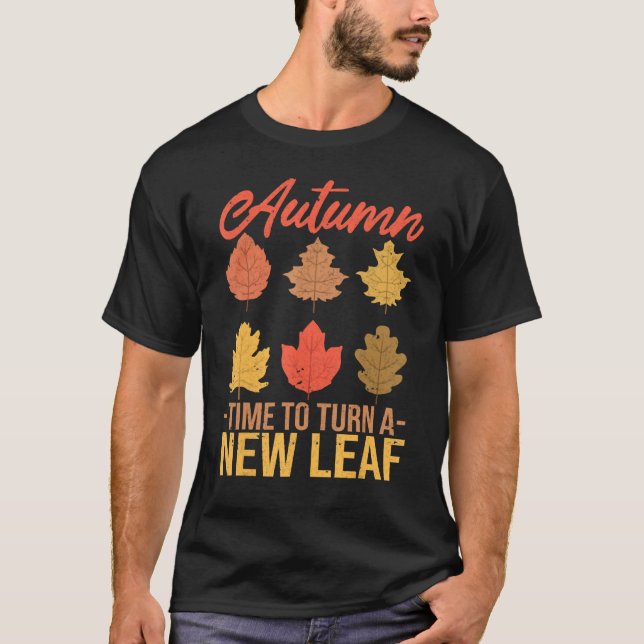 Camiseta Autumn Time To Turn Over A New Leaf Fall Present C (Anverso)