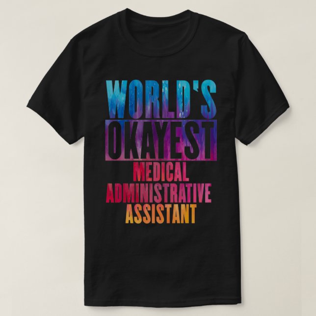 Camiseta Auxiliar de Administración Médica de Worldx27s (Diseño del anverso)