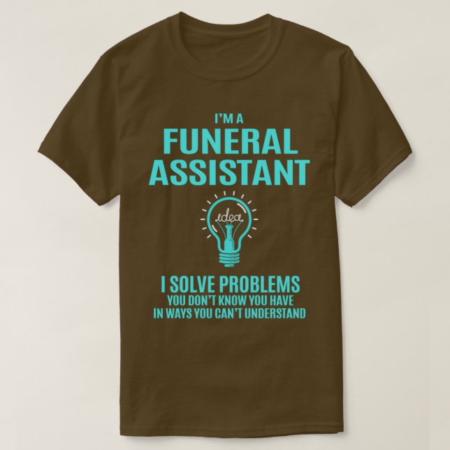 Camiseta Auxiliar de funerales I Resolver problemas de rega (Diseño del anverso)