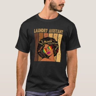 Camiseta Auxiliar de lavandería: Afroamericano Black Hist
