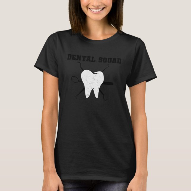 Camiseta Auxiliar dental Cirugía Didentaria Dentista Escuad (Anverso)