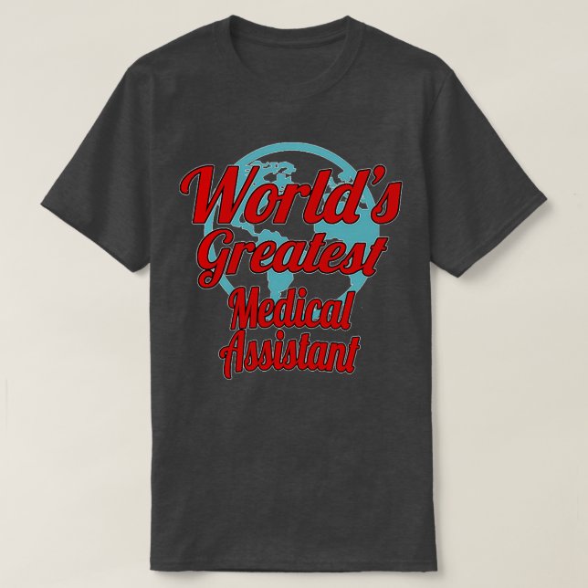 Camiseta Auxiliar médico Funny Medical Assistant GiftPres (Diseño del anverso)