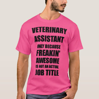 Camiseta Auxiliar Veterinario Porque La Impresionante Ilust