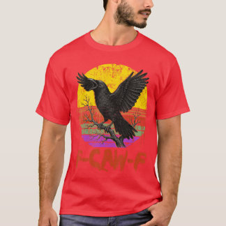 Camiseta Ave crujido de pájaro crujiente gótico Raven Cawin