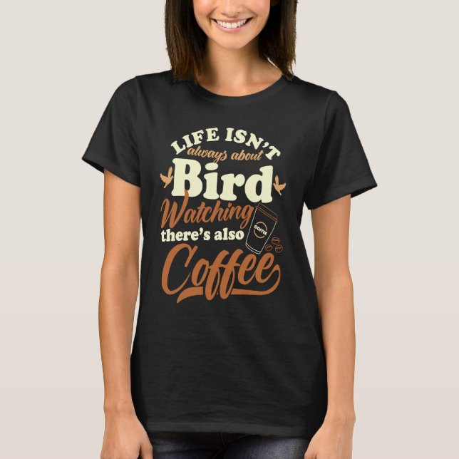 Camiseta Ave Viendo Aves Café Beber Aves (Anverso)