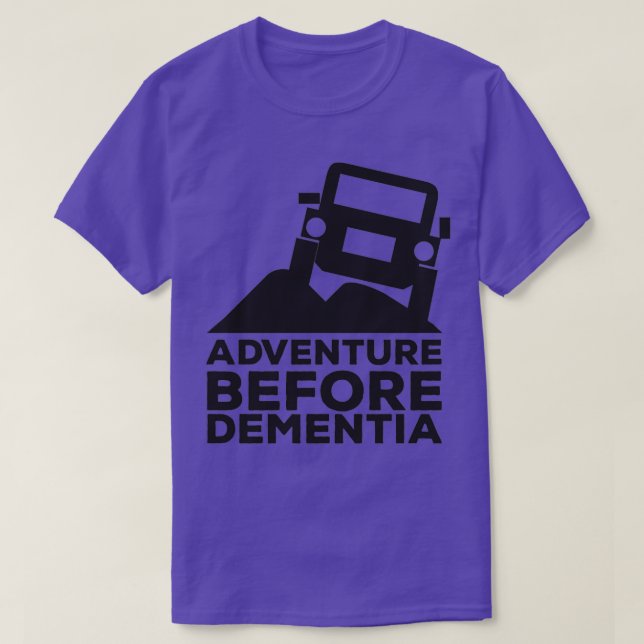Camiseta Aventura antes de que Dementia fuera del camino se (Diseño del anverso)